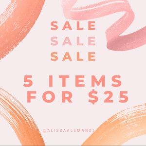 5 For $25 Bundle Sale 5/25 SALE !YOU PICK!